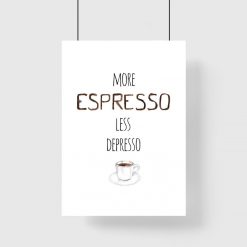 espresso i depresso jako napis na plakacie