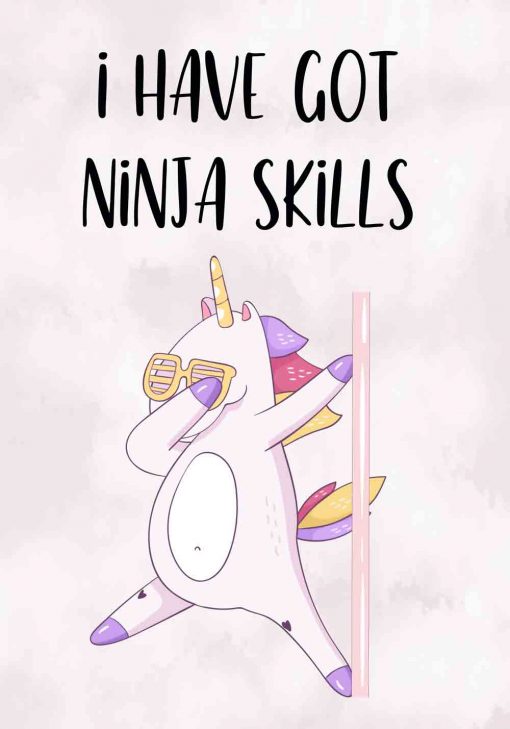 Plakat z napisem - I have got ninja skills