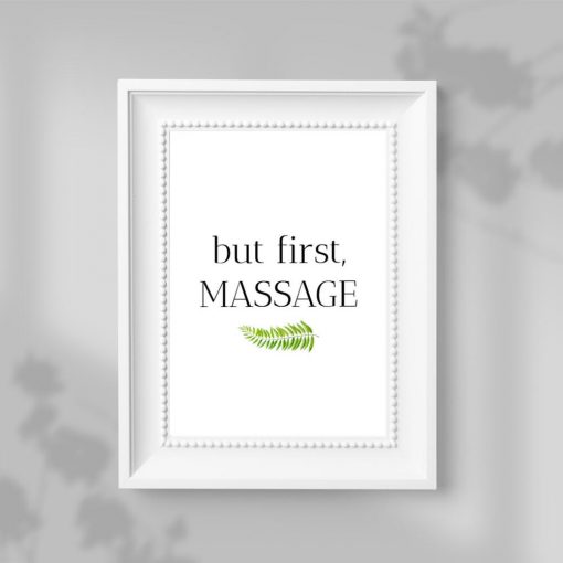 Plakat dla fizjoterapeutów z napisem - But first, massage