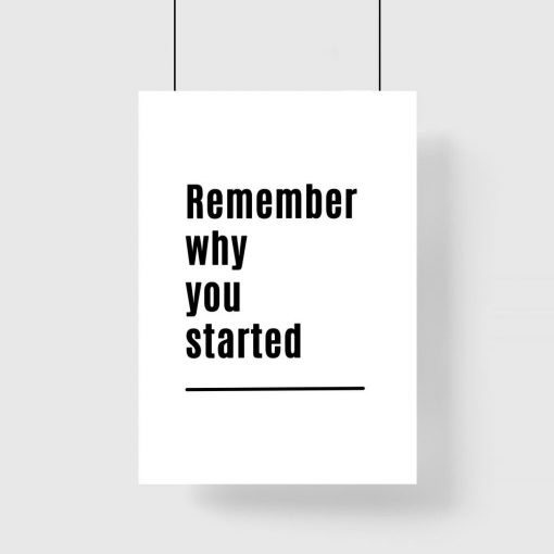 Plakat z typografią: remember why you started