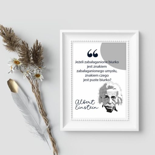 Plakat z twarzą Einsteina i jego słowami