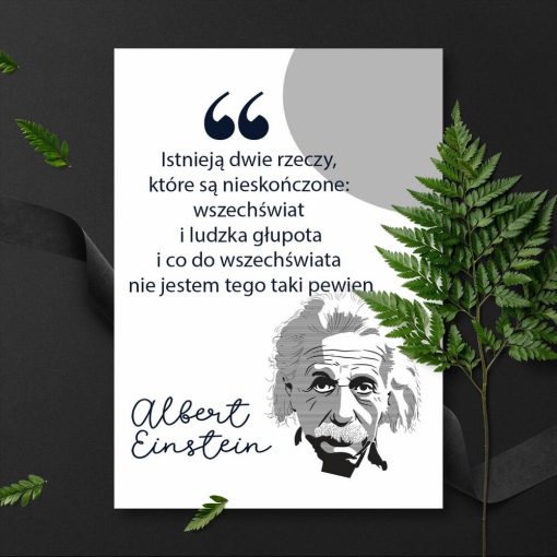 Plakat ze słowami Einsteina i podobizną